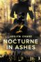 [Riley Forte 01] • Nocturne In Ashes